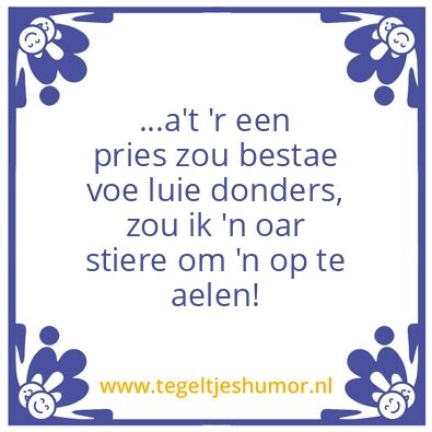 Tegeltje: Zeeuws lui