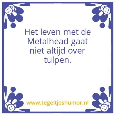 Tegeltje: Metalhead
