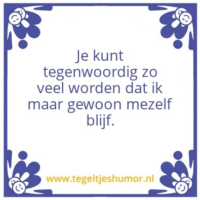 Tegeltje: Mezelf