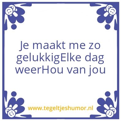 Tegeltje: Intens gelukkig