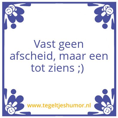 Tegeltje: Afscheid
