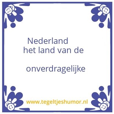Tegeltje: #Nederland op zijn kop