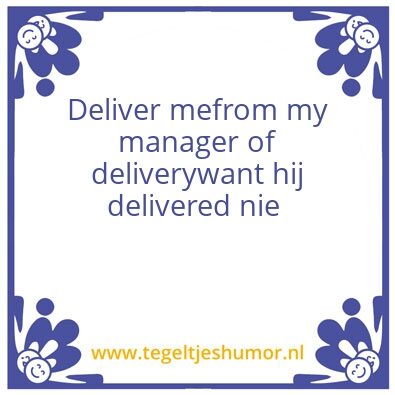 Tegeltje: Delivery Manager