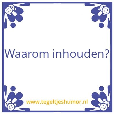 Tegeltje: Tegeltje