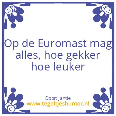 Tegeltje: Euromast gekker