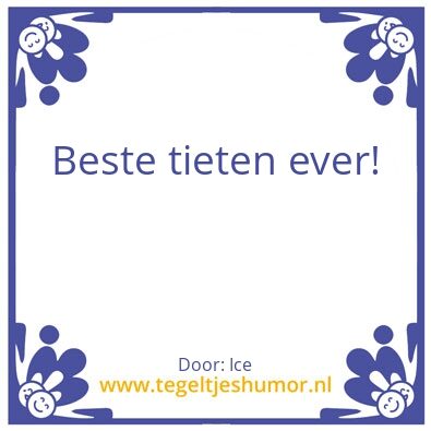Tegeltje: Tieten