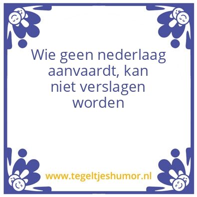 Tegeltje: Nederlaag