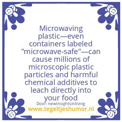 Tegeltje: Microwaving plastic