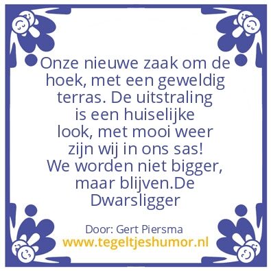 Tegeltje: Om de hoek ligt