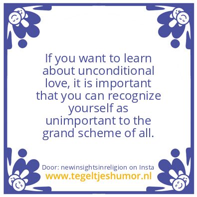 Tegeltje: Unconditional love.