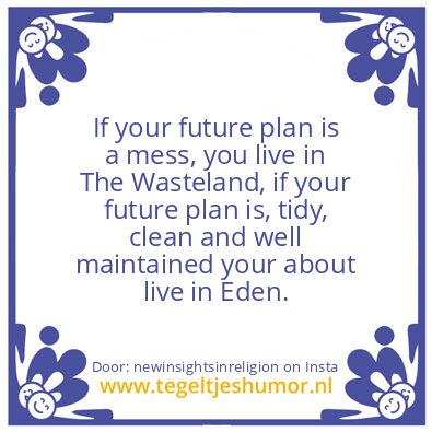 Tegeltje: The Good Life.
