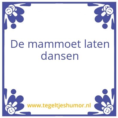 Tegeltje: Mammoet