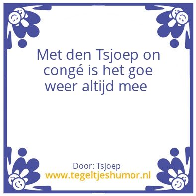 Tegeltje: Tsjoepie’s weatherforecast