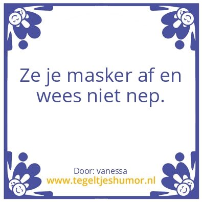 Tegeltje: blijf je zelf