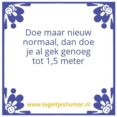 Tegeltje: Nieuw normaal