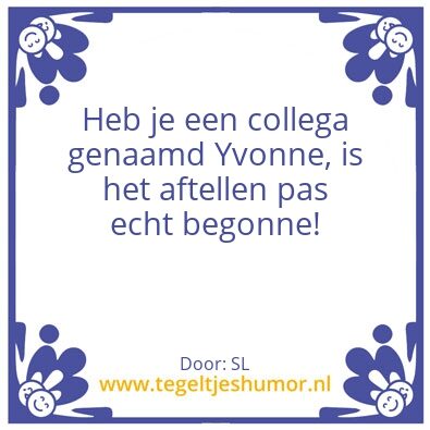 Tegeltje: Spreuk