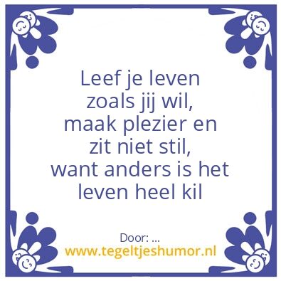 Tegeltje: Leven