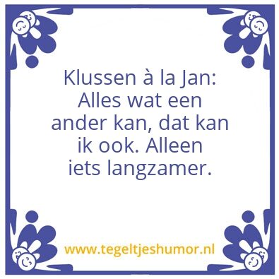 Tegeltje: Klussen