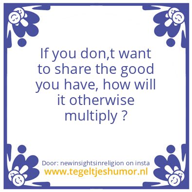 Tegeltje: Why do feel yourself miserable