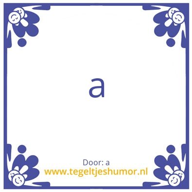 Tegeltje: a
