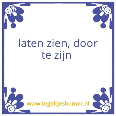 Tegeltje: Ik ben….