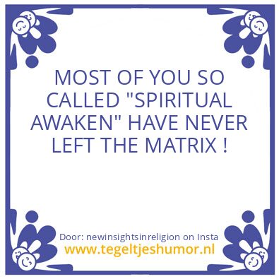 Tegeltje: The Great Awakening !