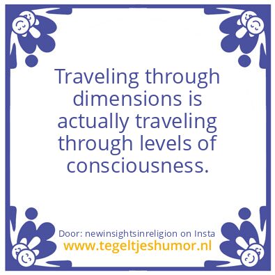 Tegeltje: Traveling through dimensions