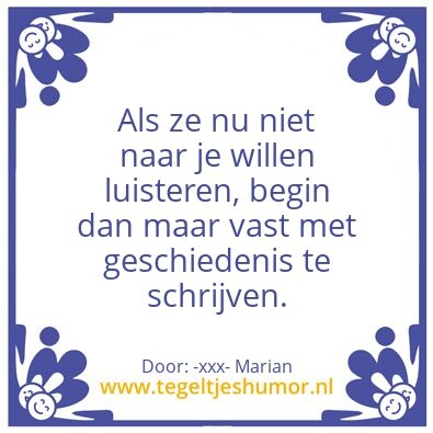 Tegeltje: Ik heb het altijd gezegd