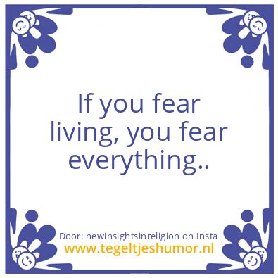 Tegeltje: What you believe to be  true ?
