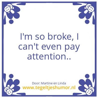 Tegeltje: Broke