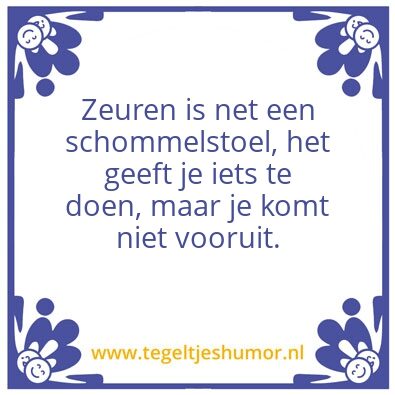 Tegeltje: Zeuren