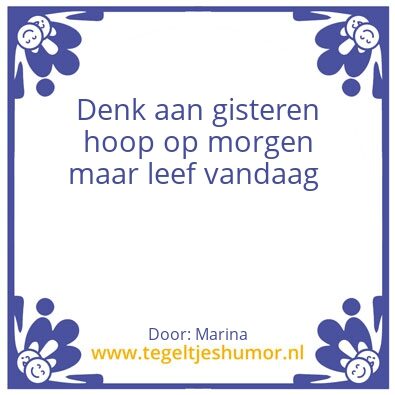 Tegeltje: denk hoop leef