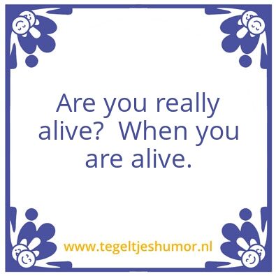 Tegeltje: Alive
