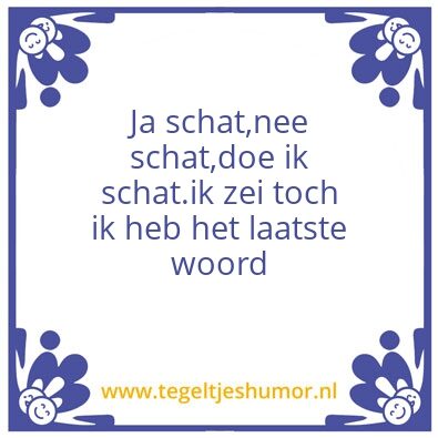Tegeltje: schatje