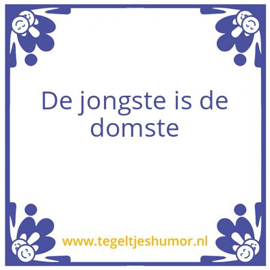 Tegeltje: Jongste