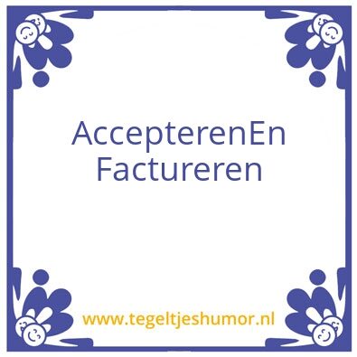 Tegeltje: Spreuk van de dag