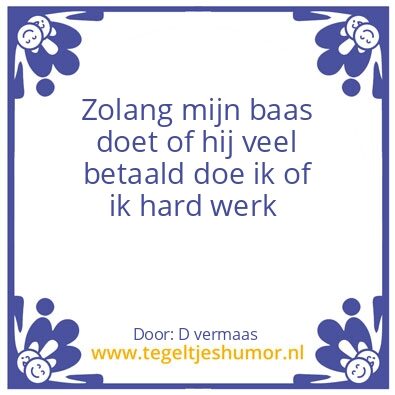 Tegeltje: Werk