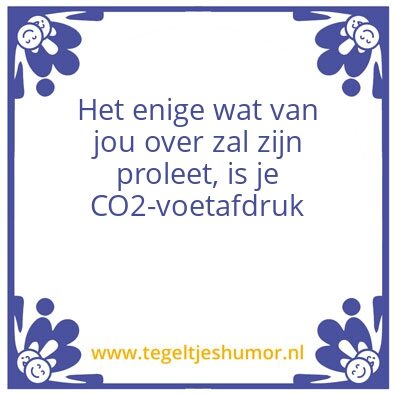 Tegeltje: Shit man
