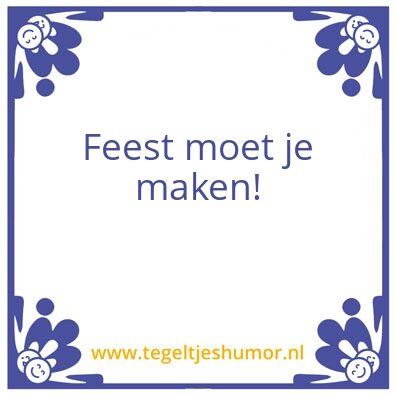 Tegeltje: Feest