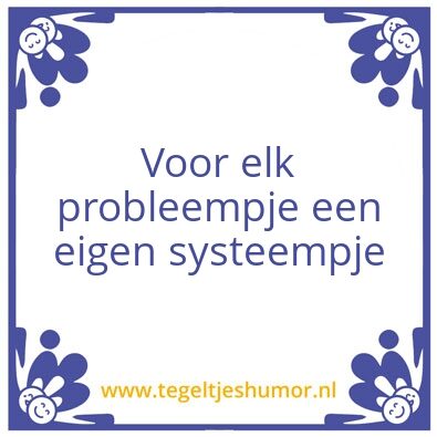 Tegeltje: systeem