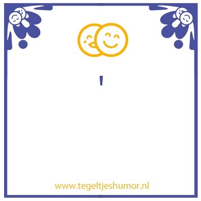 Tegeltje: ‘