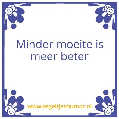 Tegeltje: life quotes