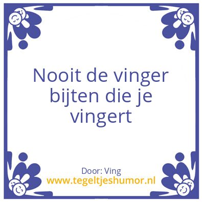 Tegeltje: Vinger grapje