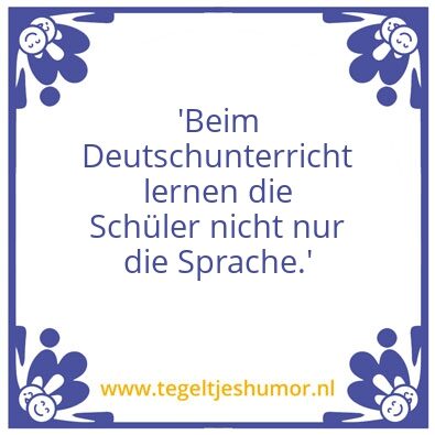 Tegeltje: Deutsch