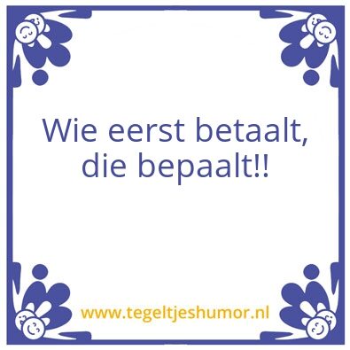 Tegeltje: Traaâ€™s wijze spreuken