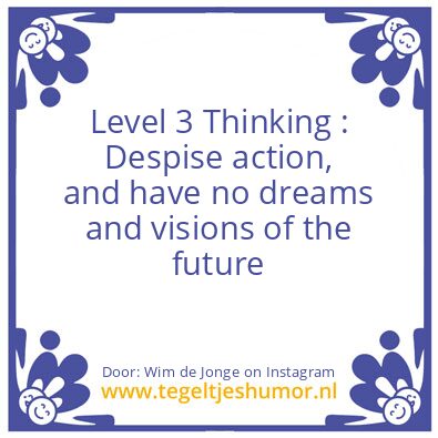 Tegeltje: Level 1 Thinking