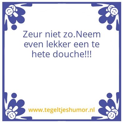 Tegeltje: Zeuren