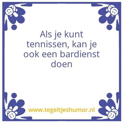Tegeltje: Bardienst