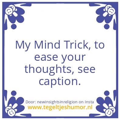 Tegeltje: My Mind Trick,