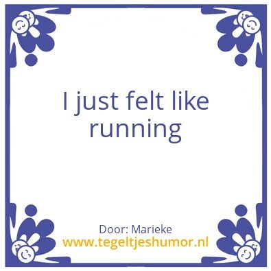 Tegeltje: Run
